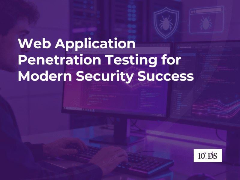 Web Application Penetration Testing for Modern Security Success