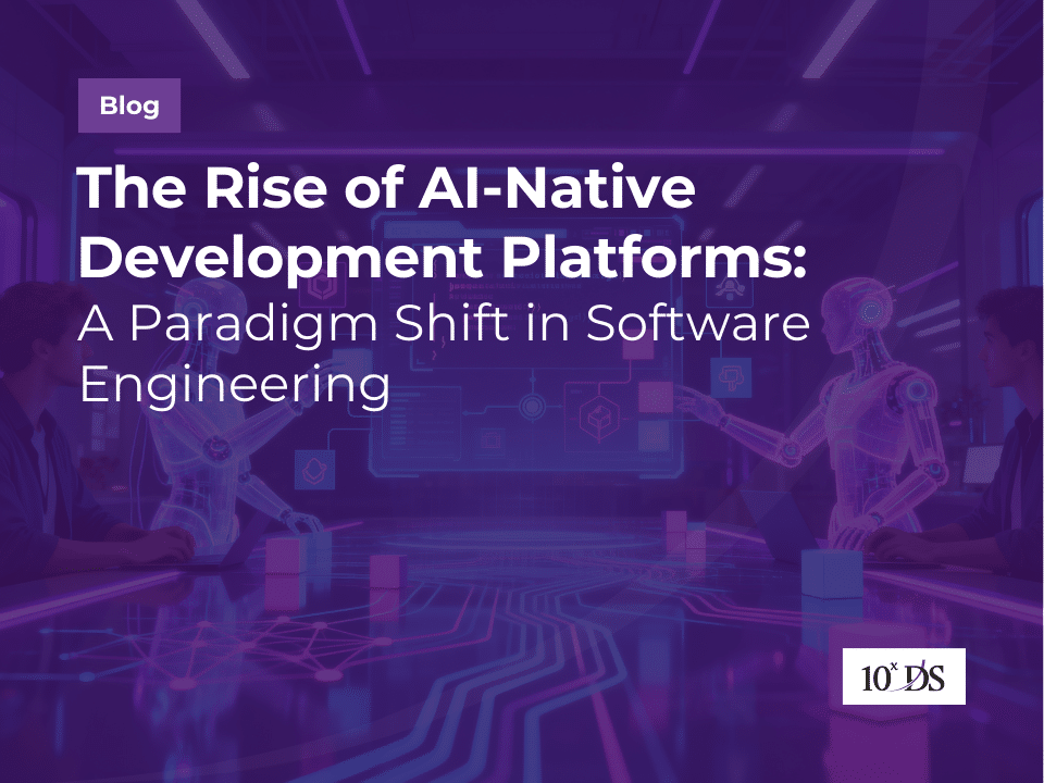 The Rise of AI-Native Development Platforms: A Paradigm Shift in Software Engineering